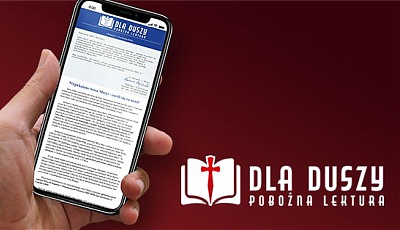 Dla Duszy – internetowy projekt, za którym stoi Stowarzyszenie Kultury Chrześcijańskiej im. Ks. Piotra Skargi